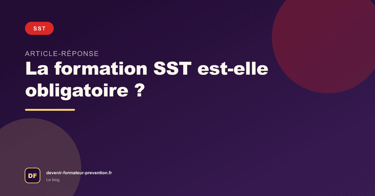 La formation SST est-elle obligatoire ?