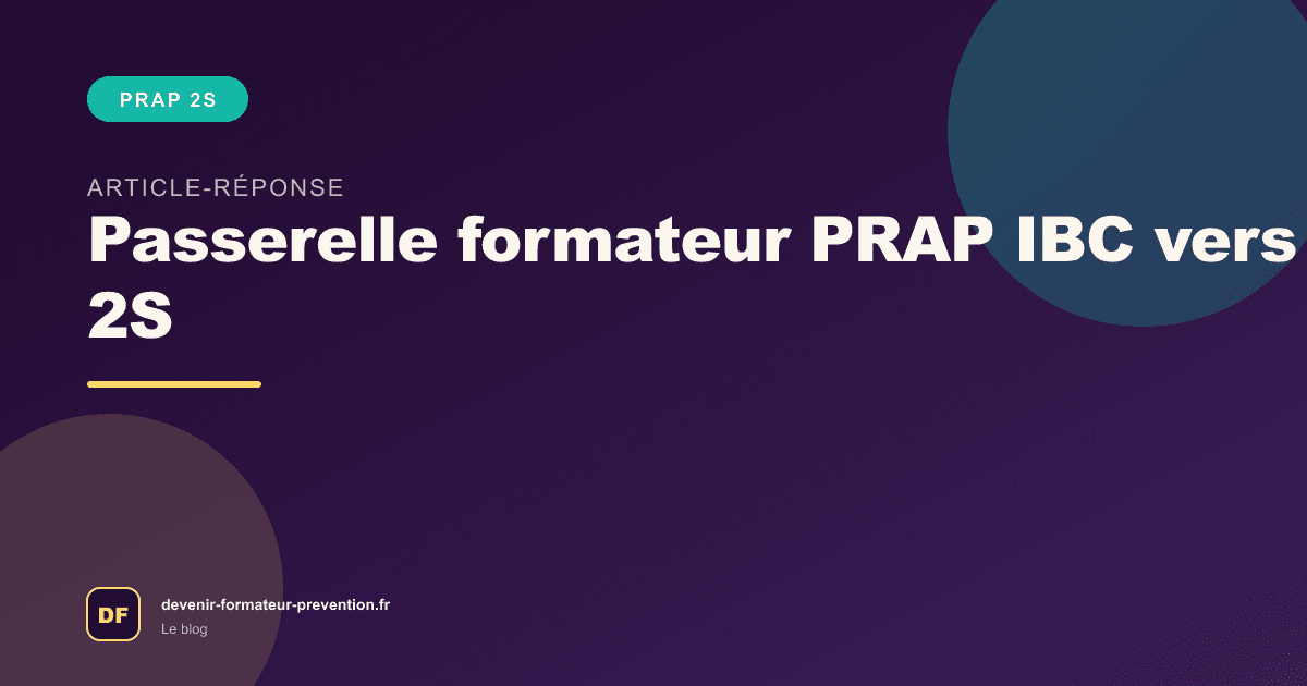 Passerelle formateur PRAP IBC vers 2S