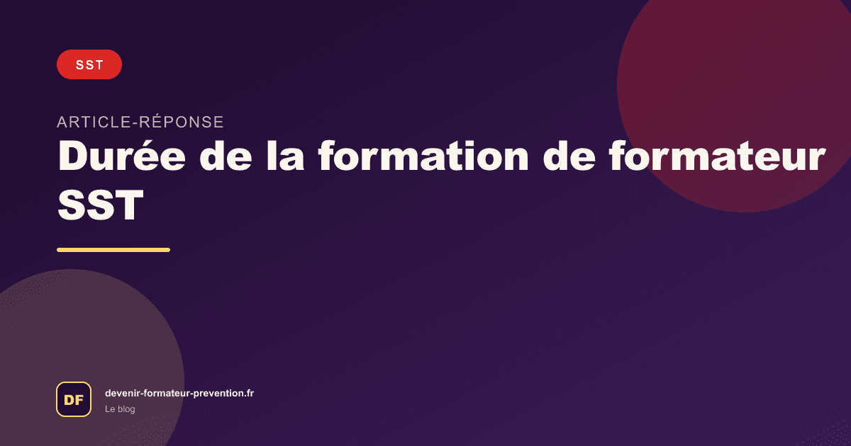 Durée de la formation de formateur SST